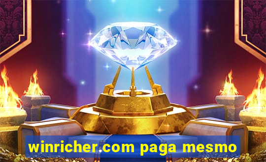 winricher.com paga mesmo