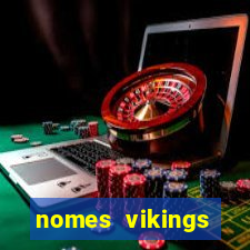 nomes vikings masculinos e significados