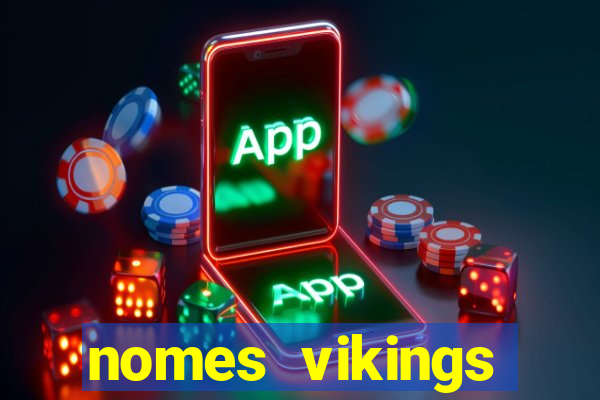 nomes vikings masculinos e significados