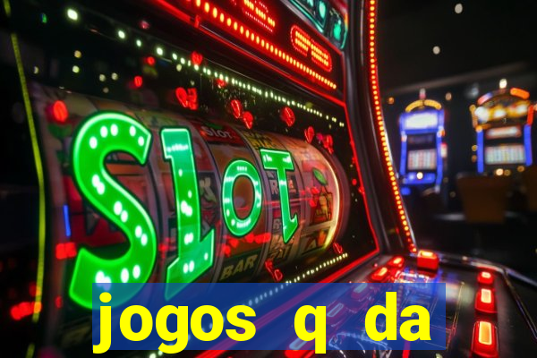 jogos q da dinheiro de verdade