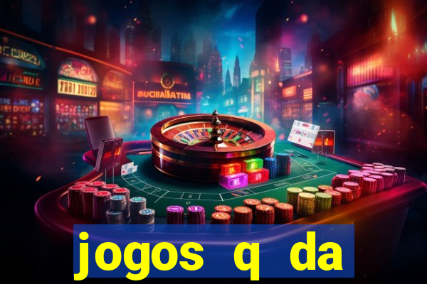 jogos q da dinheiro de verdade