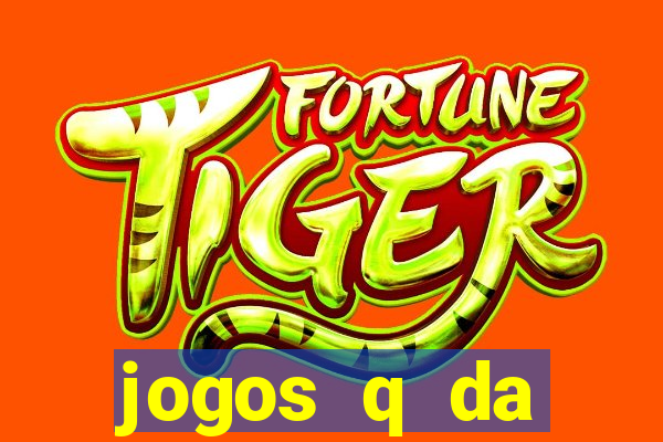 jogos q da dinheiro de verdade