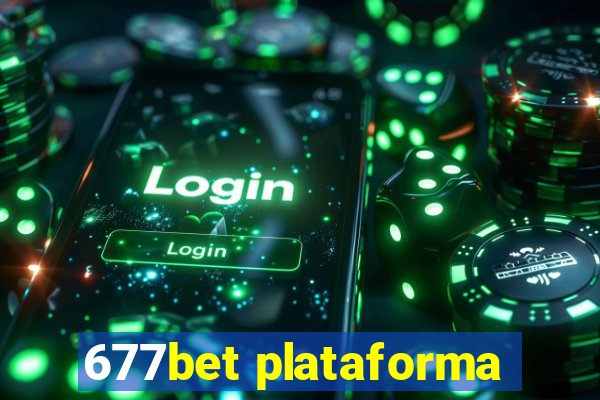 677bet plataforma