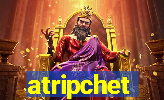 atripchet