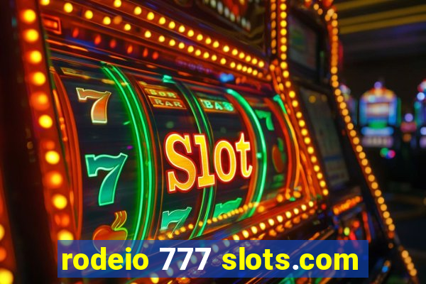 rodeio 777 slots.com