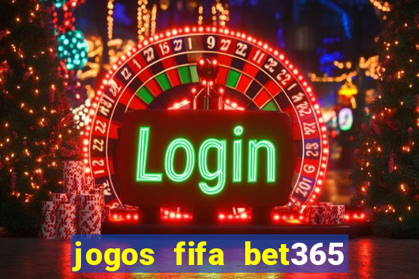 jogos fifa bet365 8 minutos