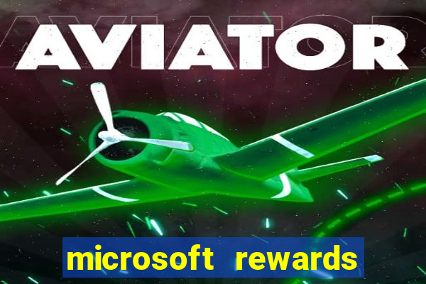 microsoft rewards ganhe recompensas