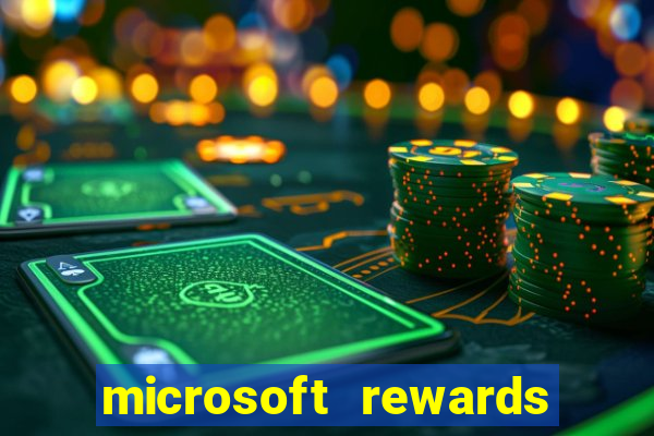 microsoft rewards ganhe recompensas