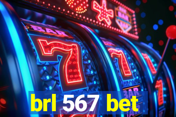 brl 567 bet