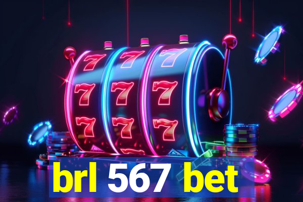 brl 567 bet