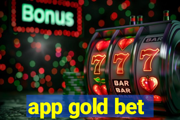 app gold bet