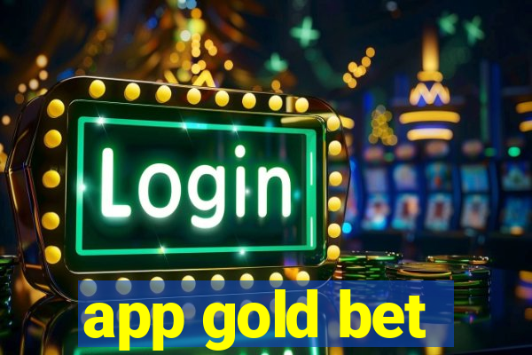 app gold bet