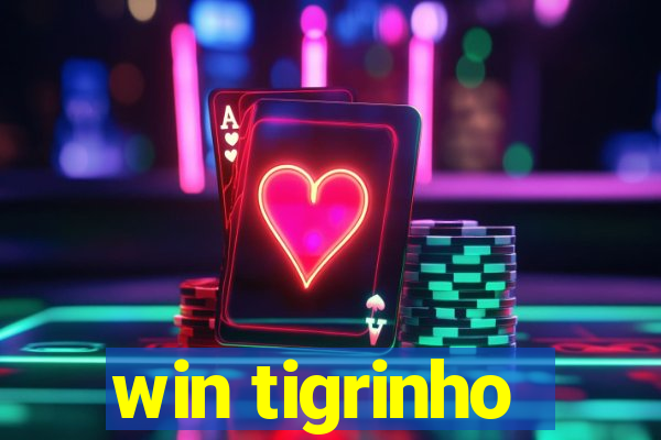 win tigrinho