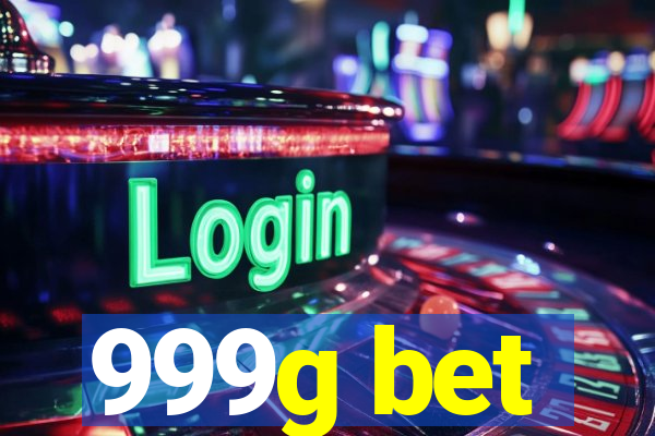 999g bet