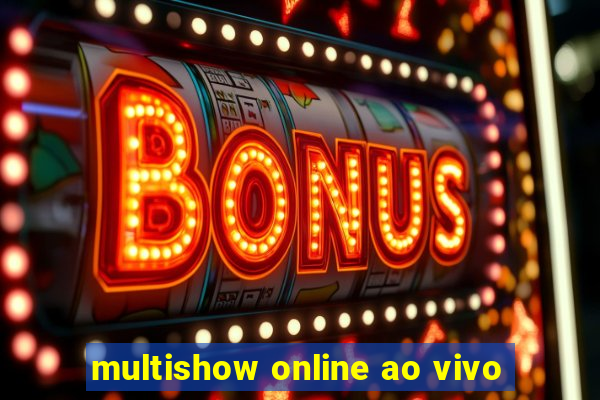 multishow online ao vivo