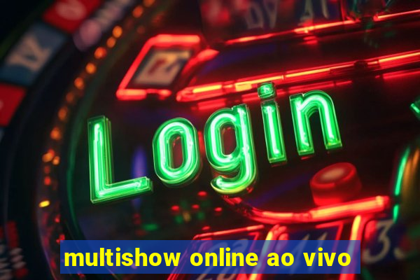 multishow online ao vivo