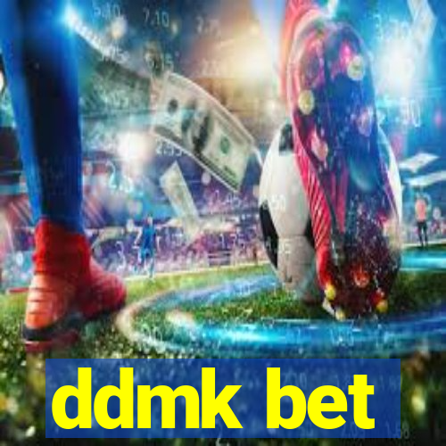 ddmk bet