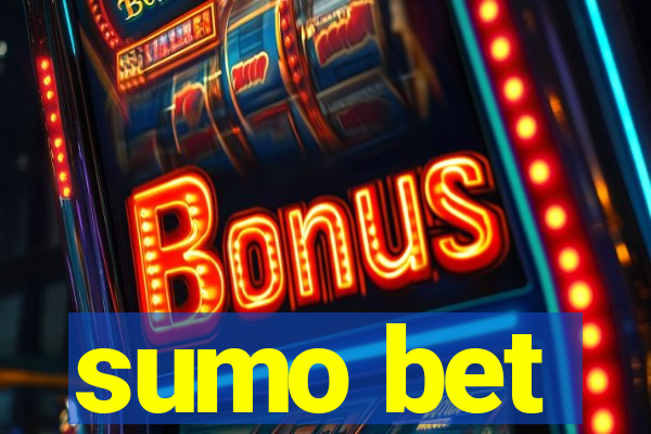 sumo bet