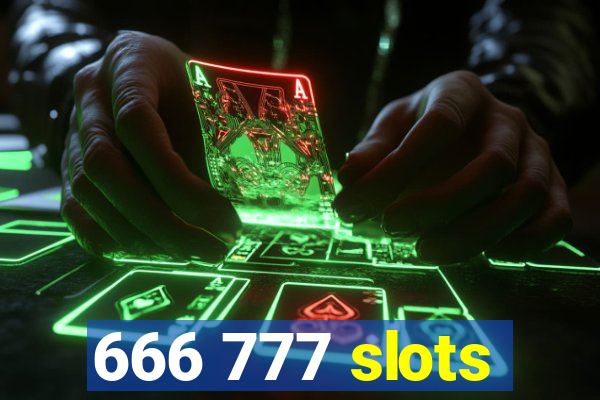 666 777 slots