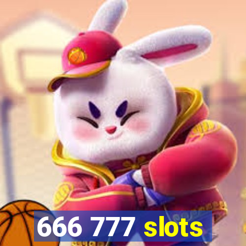 666 777 slots