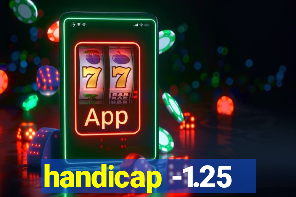 handicap -1.25