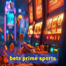 bets prime sports