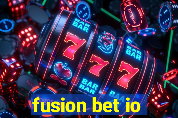 fusion bet io