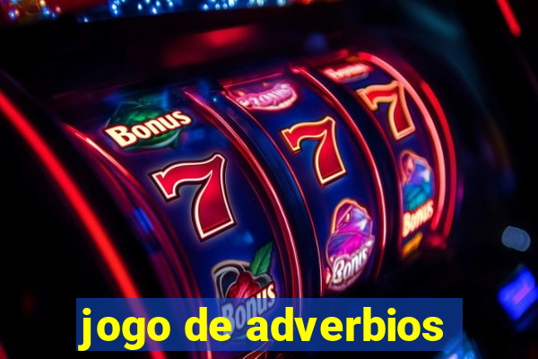 jogo de adverbios