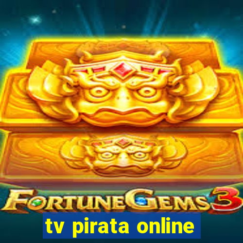 tv pirata online