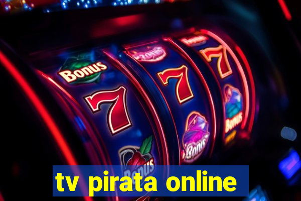 tv pirata online