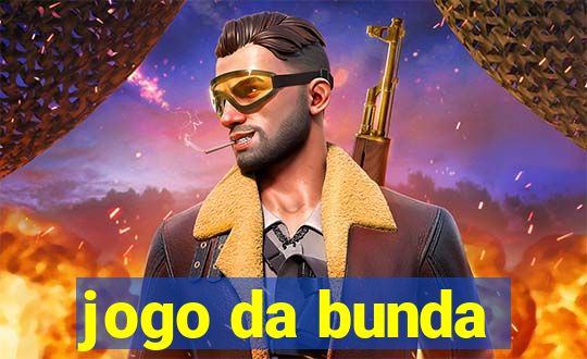 jogo da bunda