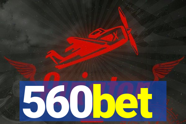 560bet