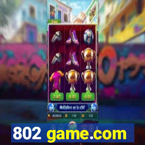 802 game.com