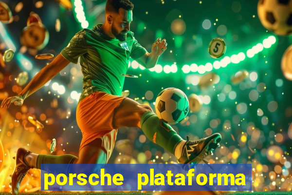 porsche plataforma de jogos