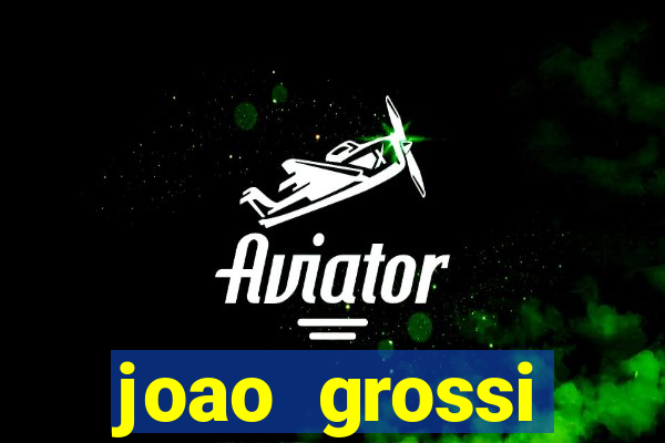 joao grossi cruzeiro sp