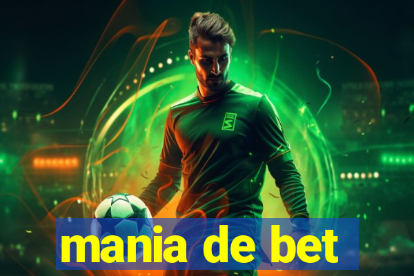 mania de bet