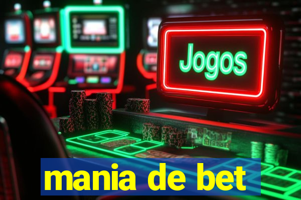 mania de bet