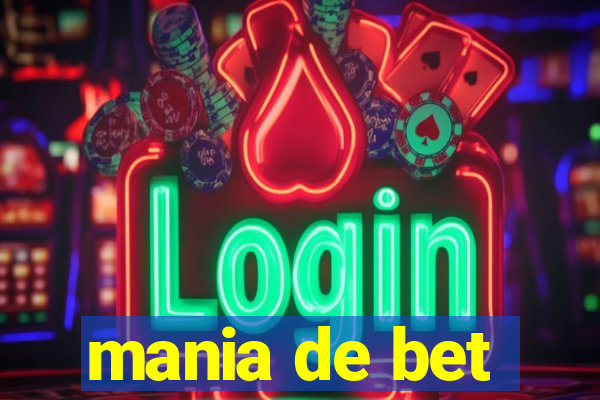 mania de bet