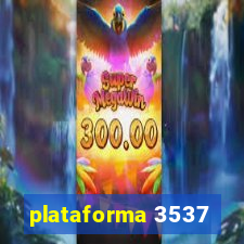 plataforma 3537