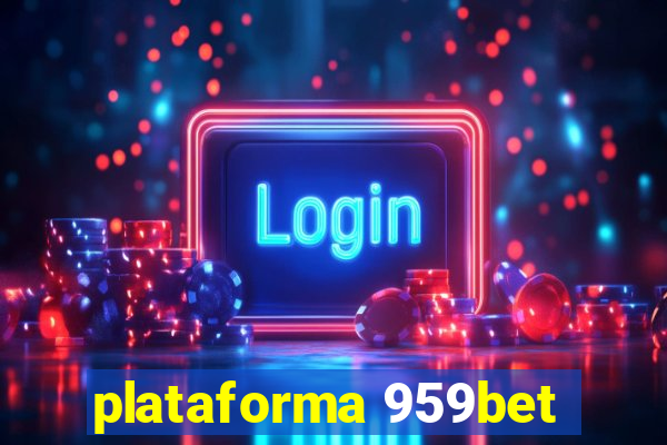 plataforma 959bet