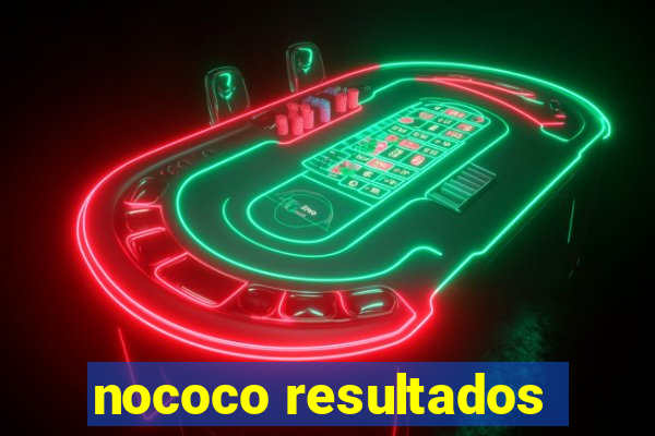 nococo resultados