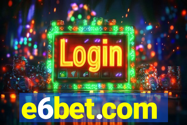 e6bet.com