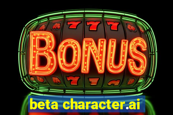 beta character.ai