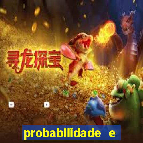 probabilidade e estatistica jogos de futebol