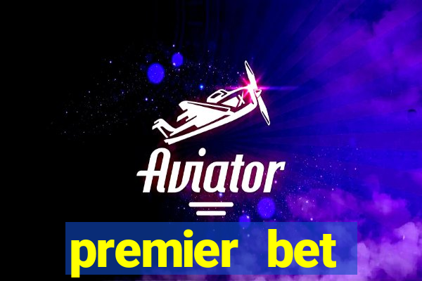 premier bet application download