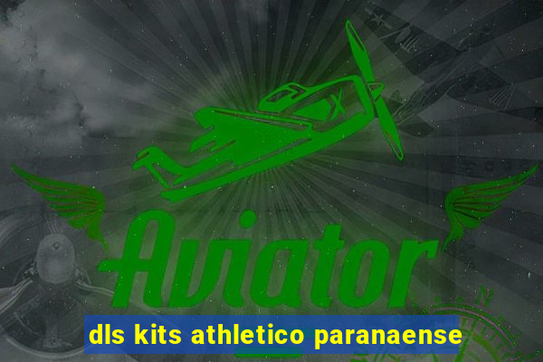 dls kits athletico paranaense