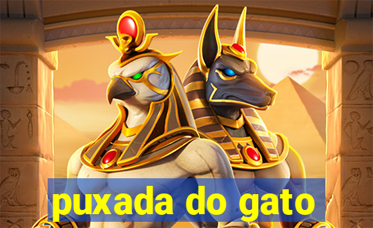 puxada do gato