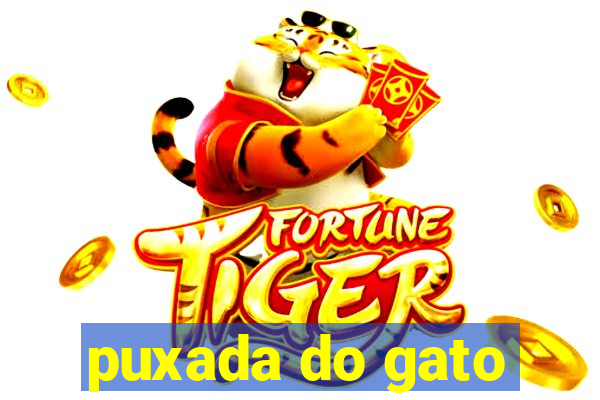 puxada do gato