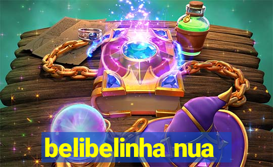 belibelinha nua