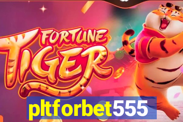 pltforbet555